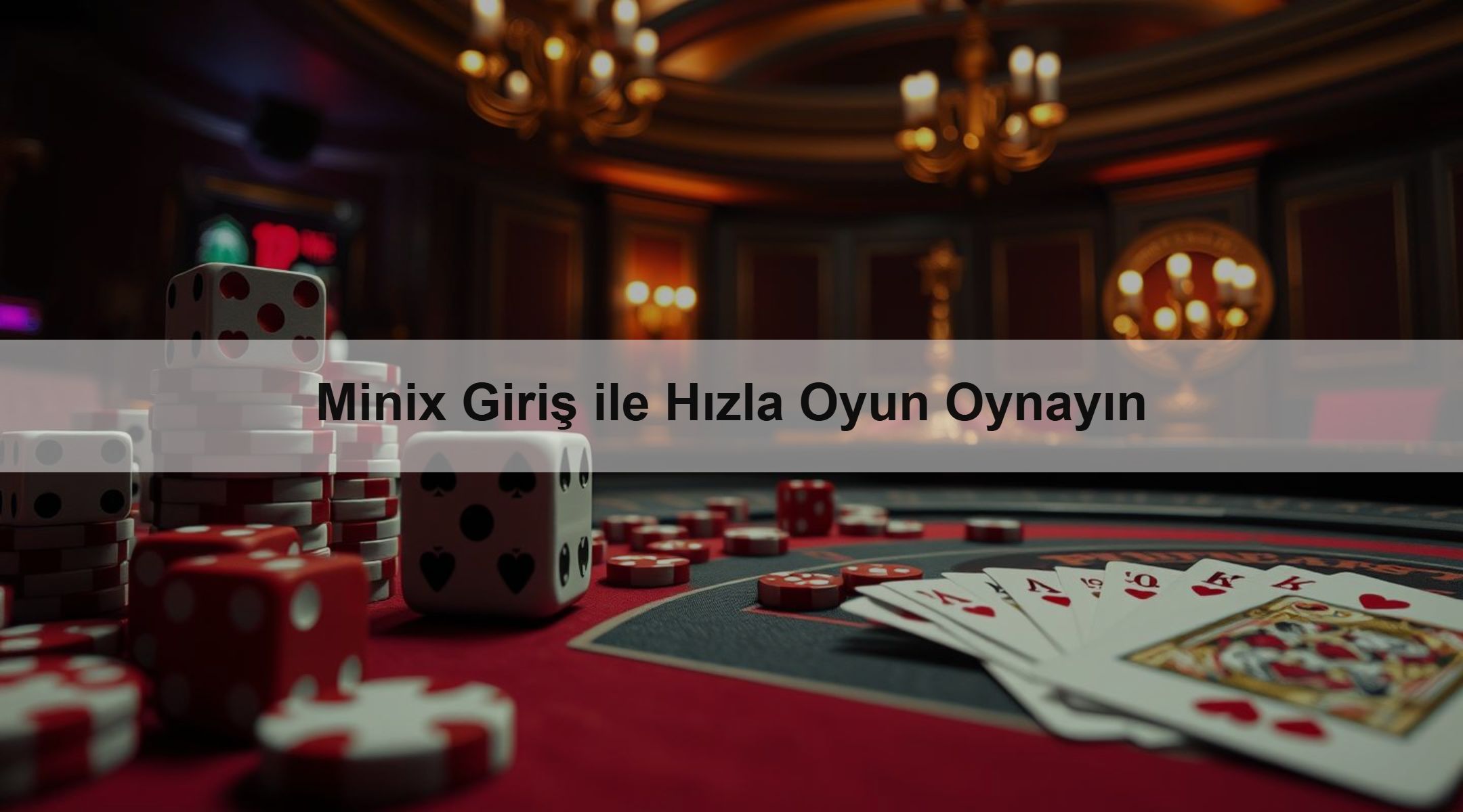 Minix Giriş ile Hızla Oyun Oynayın