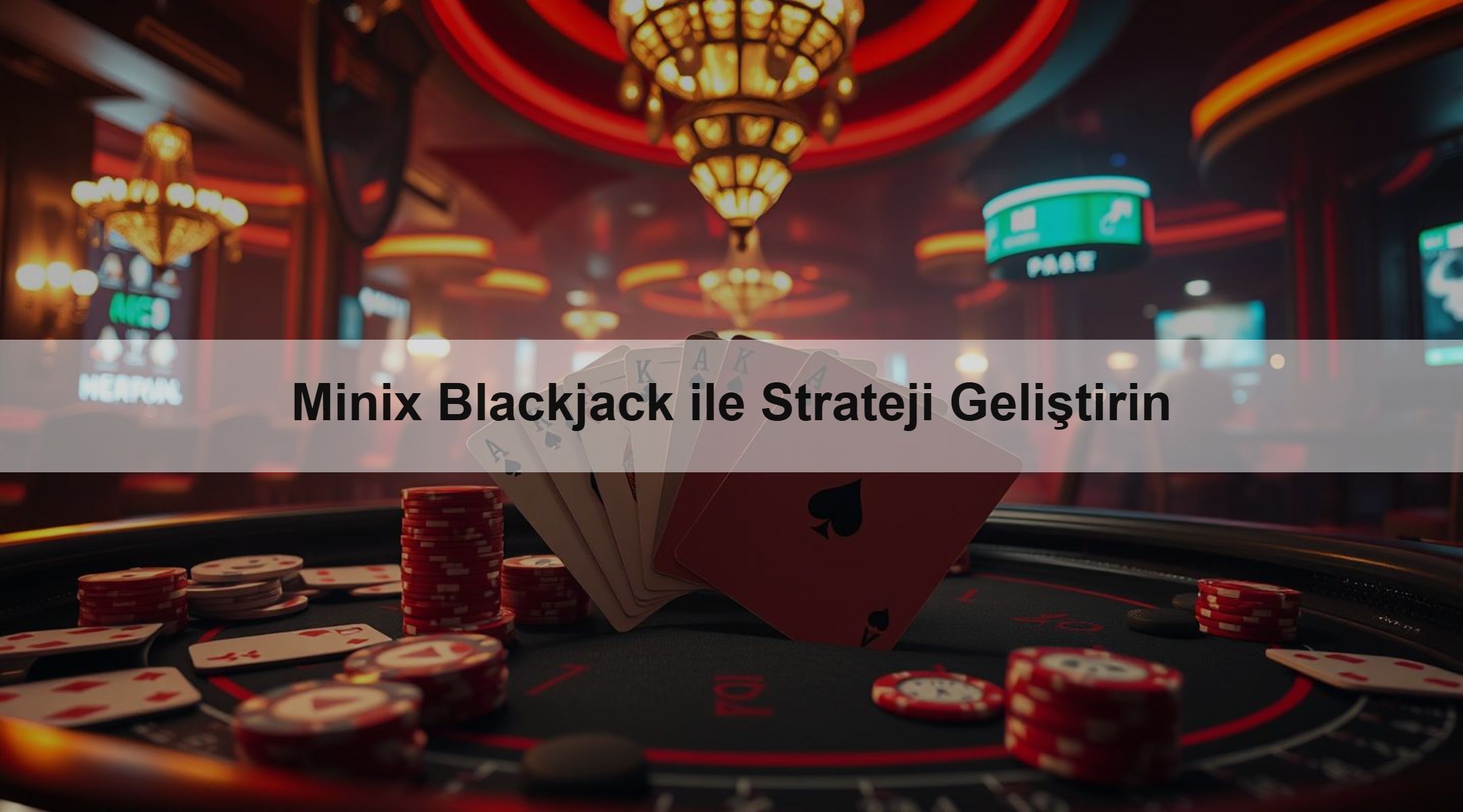 Minix Blackjack ile Strateji Geliştirin