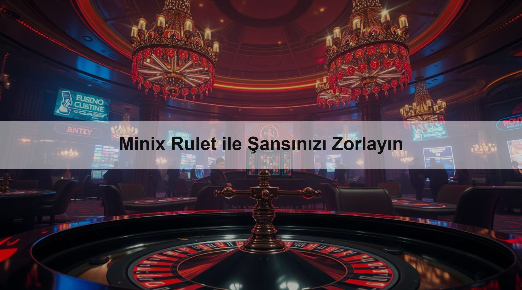 Minix Rulet ile Şansınızı Zorlayın