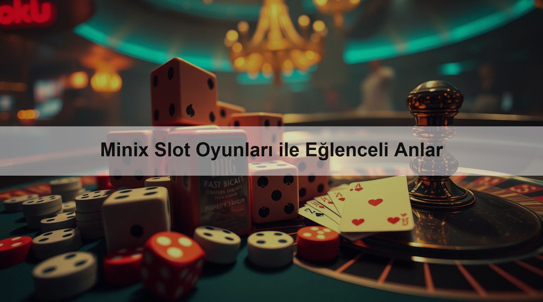 Minix Slot Oyunları ile Eğlenceli Anlar