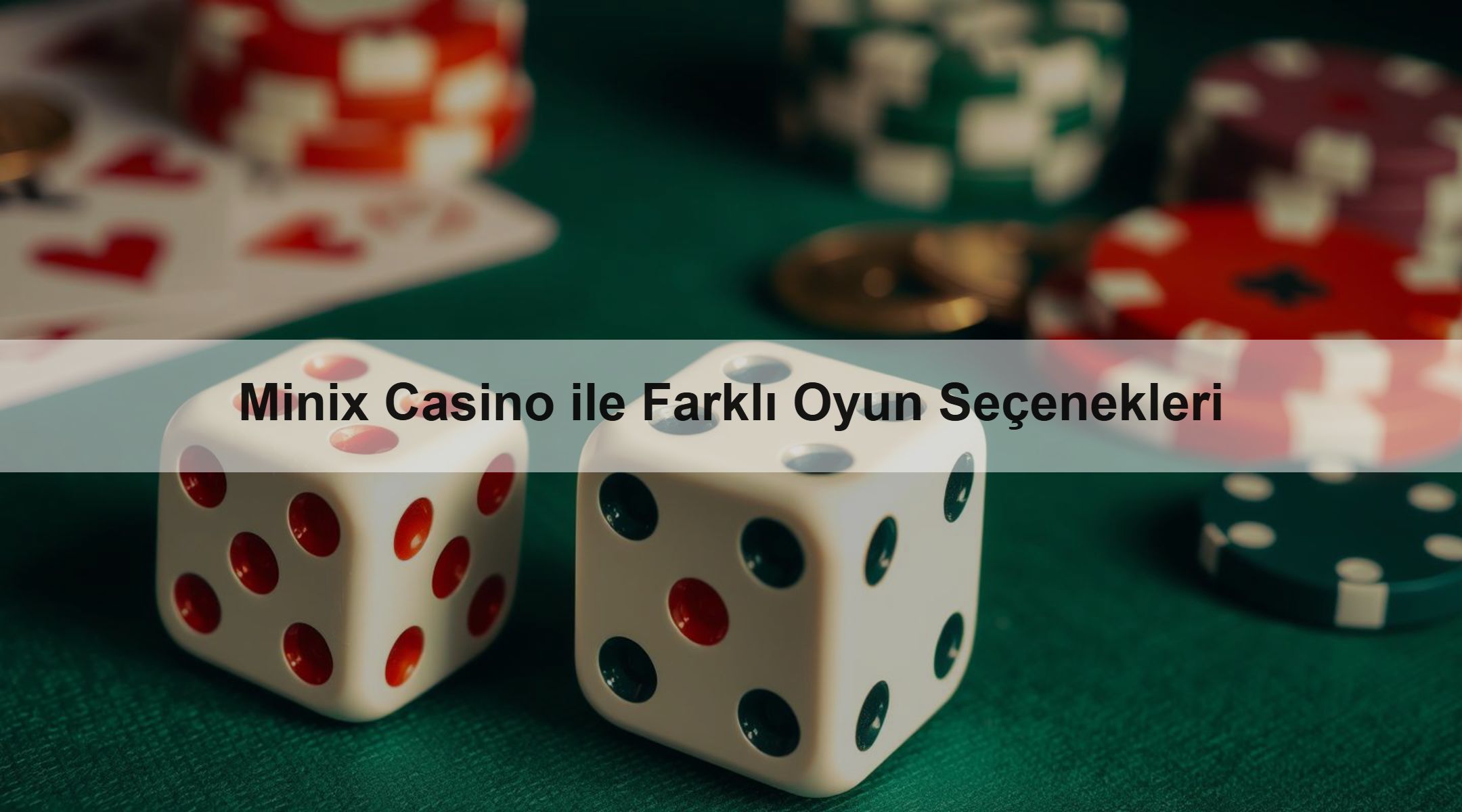 Minix Casino ile Farklı Oyun Seçenekleri